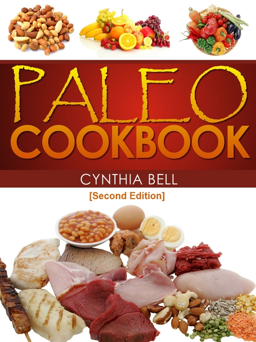 Title details for Paleo Cookbook by Cynthia Bell - Available